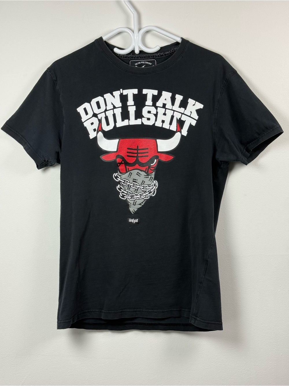 I jut Don’t talk Bullshit tee size Large (fits like Medium)